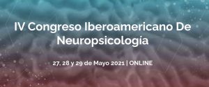 IV Congreso iberoamericano de Neuropsicología