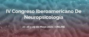 IV Congreso iberoamericano de Neuropsicología